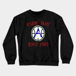 Andy Ray Clippers shirt Crewneck Sweatshirt